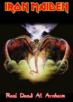 Iron Maiden (UK-1) : Real Dead at Arnheim (DVD)